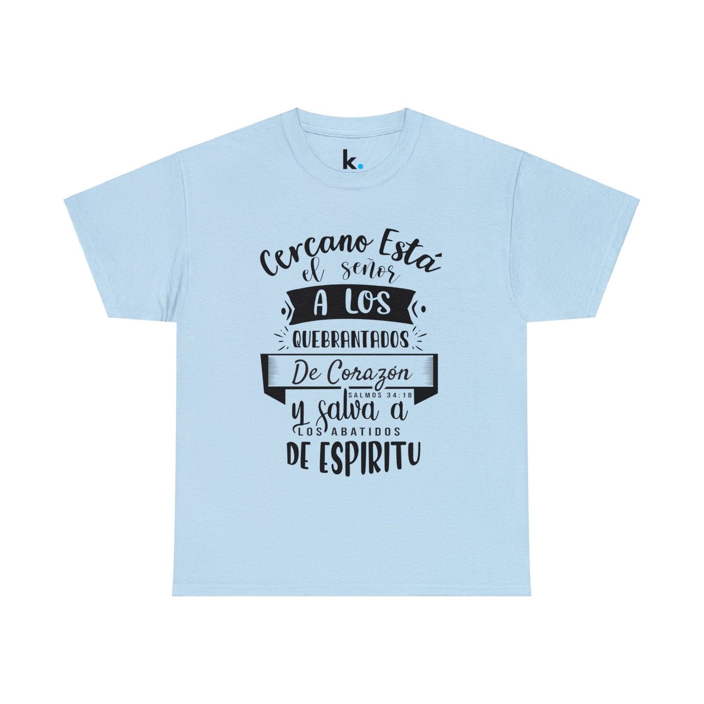 Christian T-shirt - The Lord is near to the broken