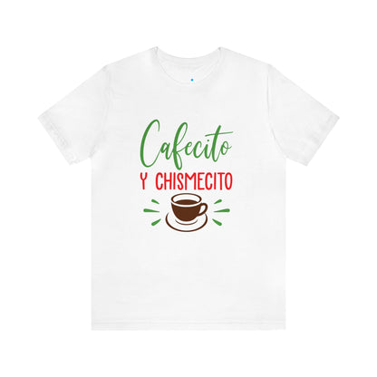 Camiseta - Cafecito y Chismesito