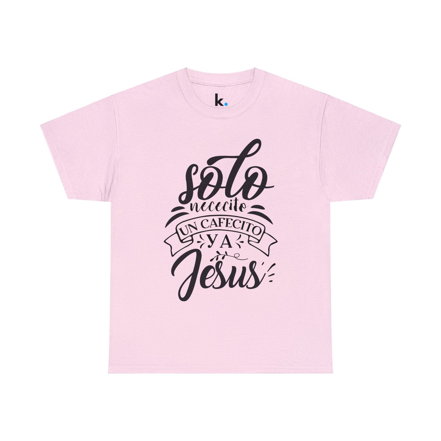 Christian T-shirt - I just need a coffee and Jesus