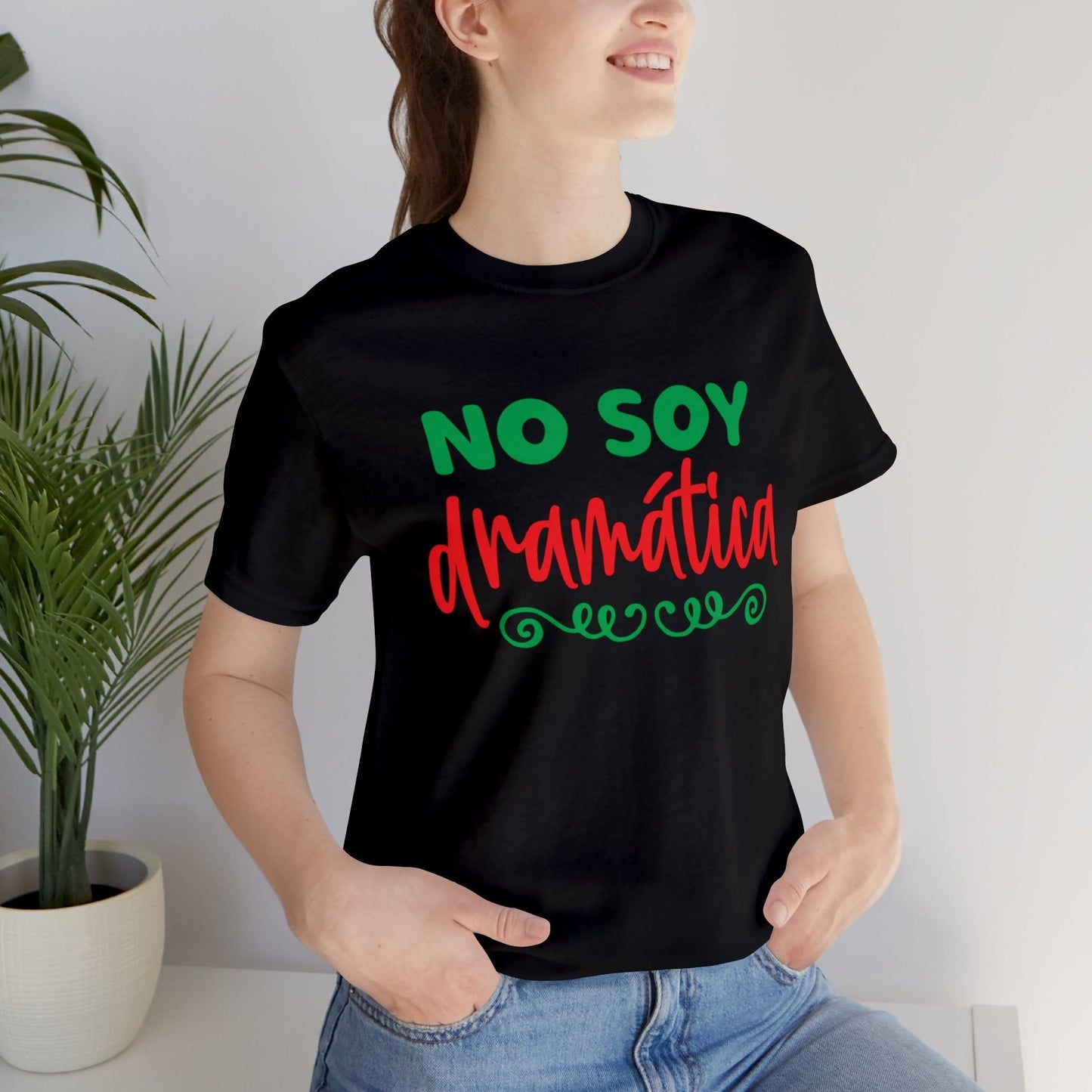 Camiseta - No soy dramática