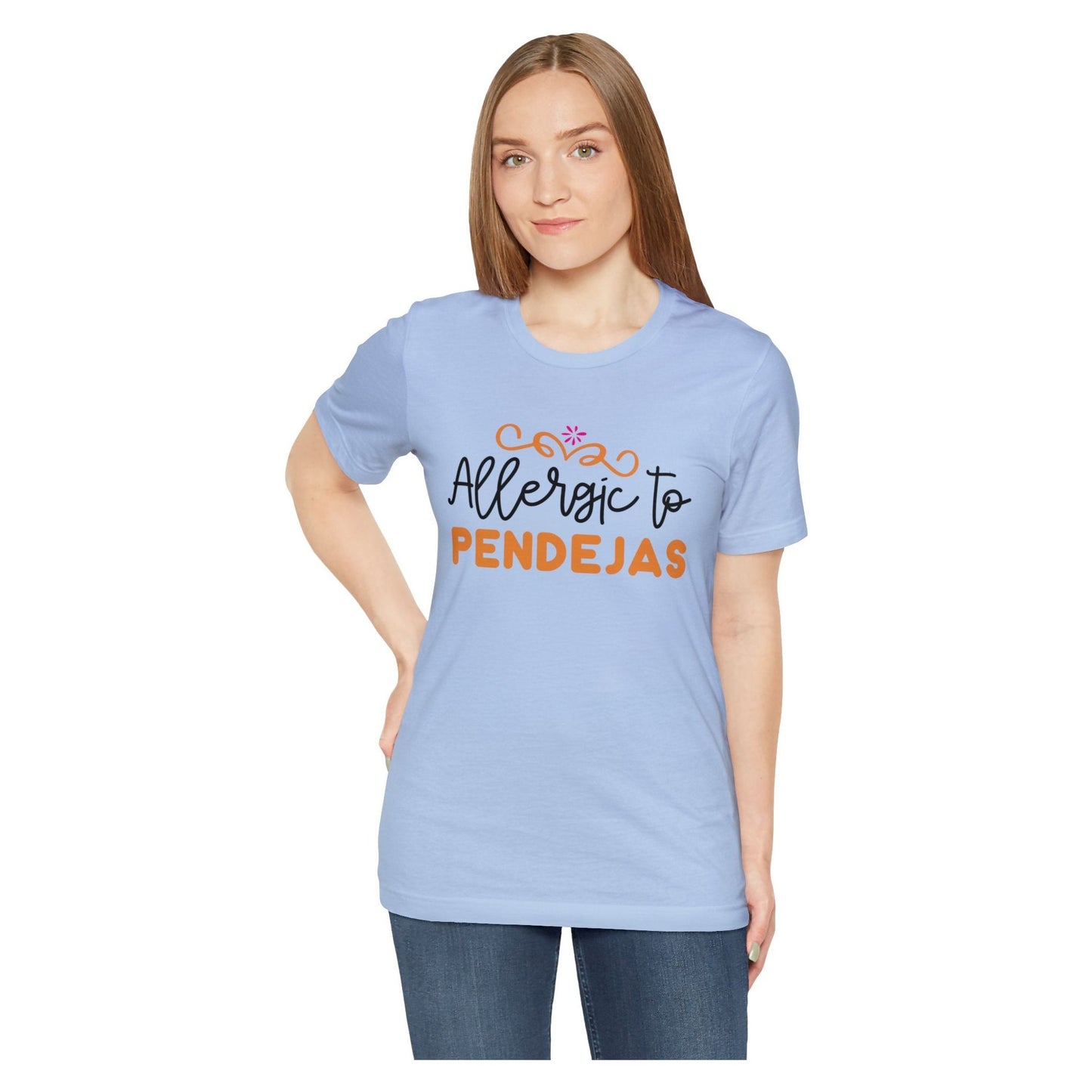 T-shirt - Allergic to Pendejas