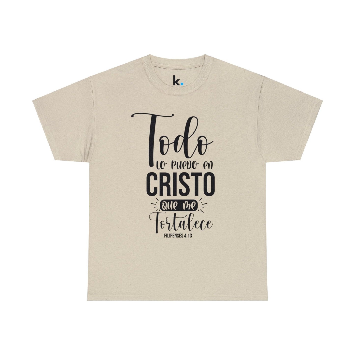 Camiseta Cristiana - todo lo puedo en Cristo que me fortalece