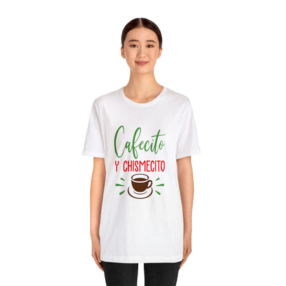 Camiseta - Cafecito y Chismesito