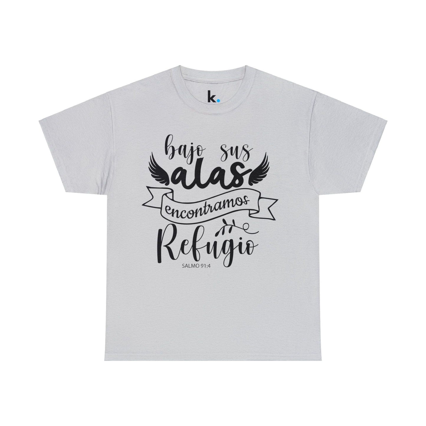 Camiseta Cristiana - Bajo sus alas encontramos refugio