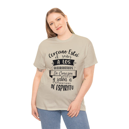 Camiseta Cristiana - Cercano está el Señor a los quebrantados