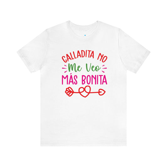 T-shirt - Shut up, I don't look prettier