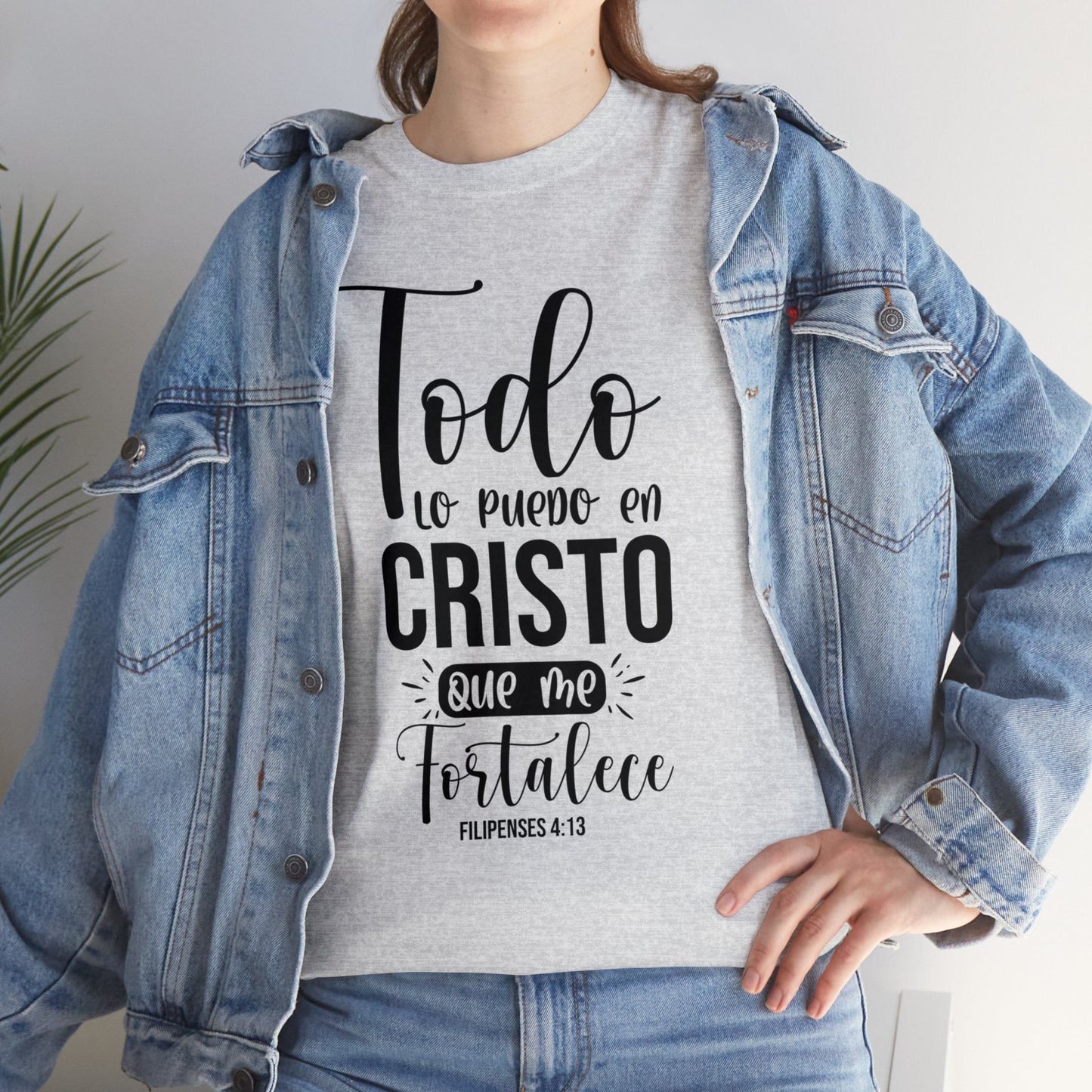 Camiseta Cristiana - todo lo puedo en Cristo que me fortalece