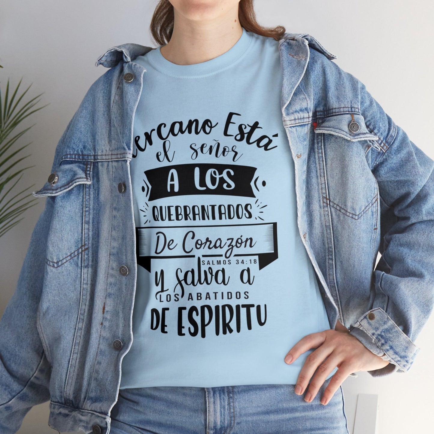 Camiseta Cristiana - Cercano está el Señor a los quebrantados