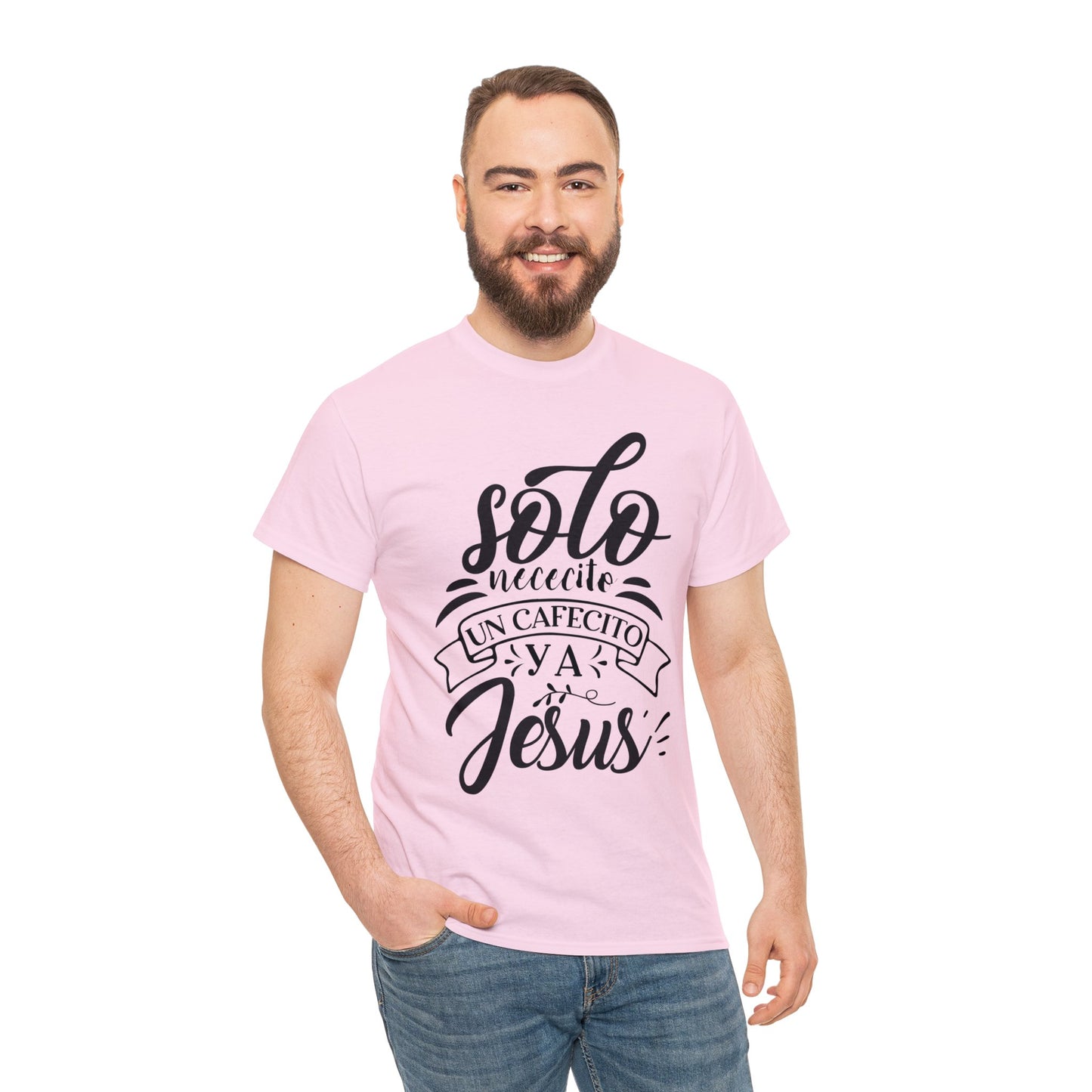 Camiseta Cristiana - Solo necesito un cafecito y a Jesus