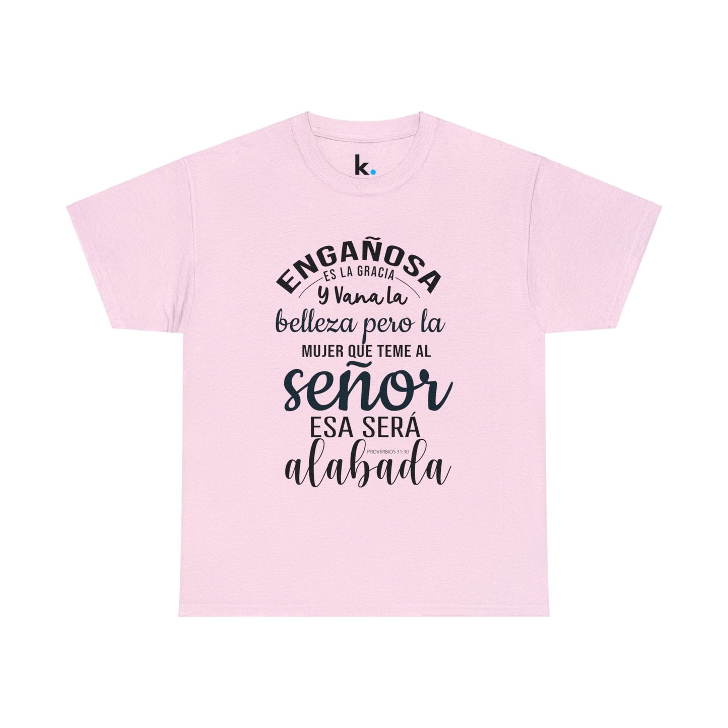Christian T-shirt - He who has the Lord will be praised