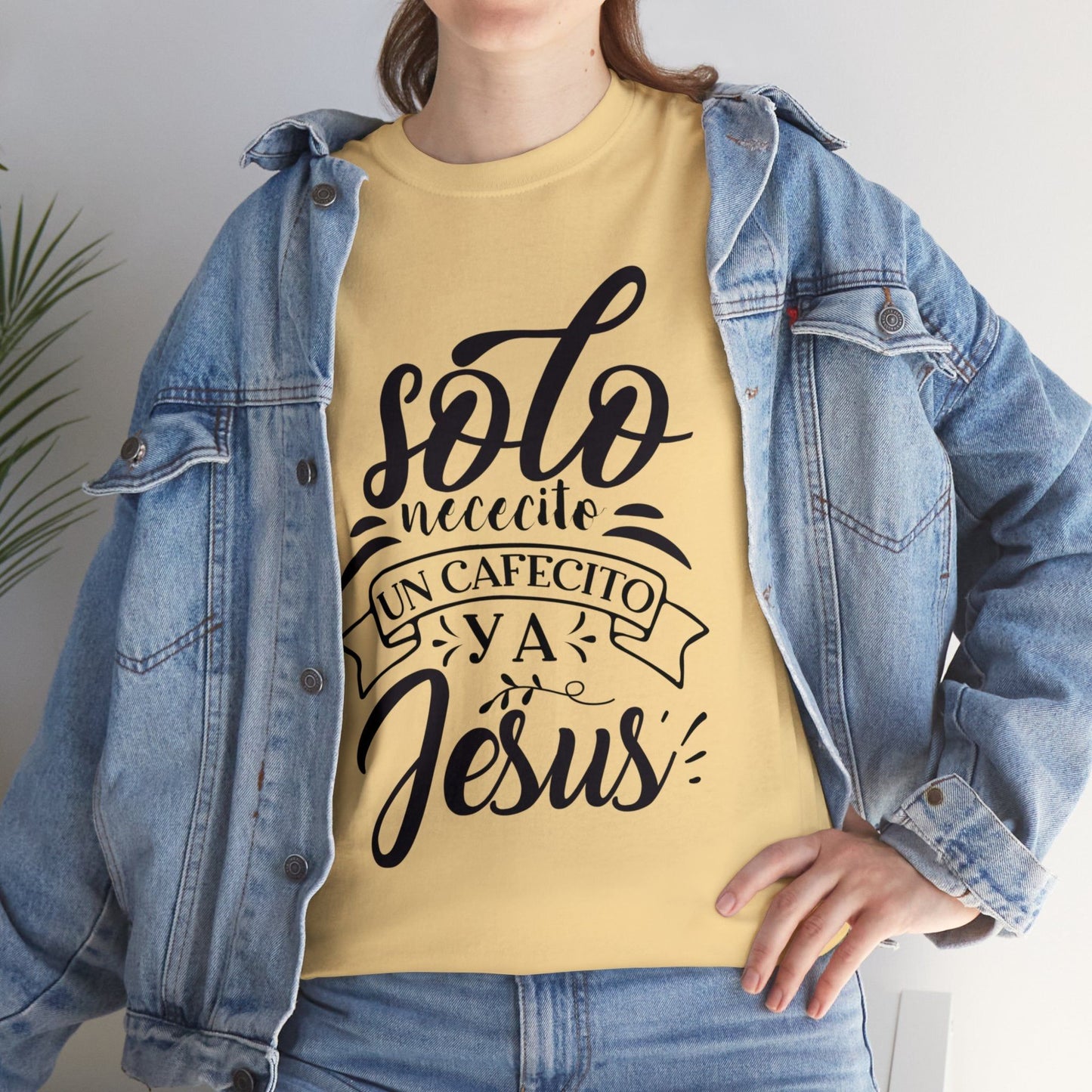 Camiseta Cristiana - Solo necesito un cafecito y a Jesus