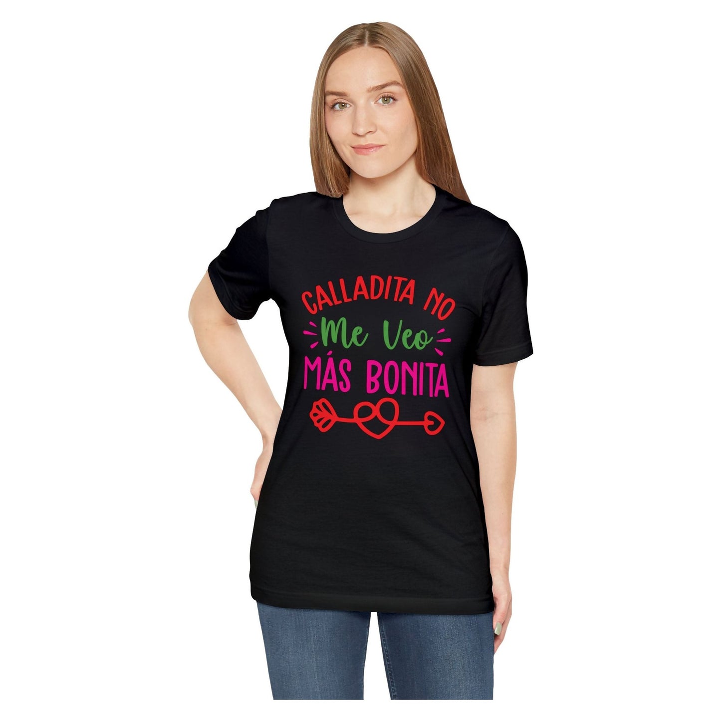 Camiseta - Calladita no me veo mas bonita