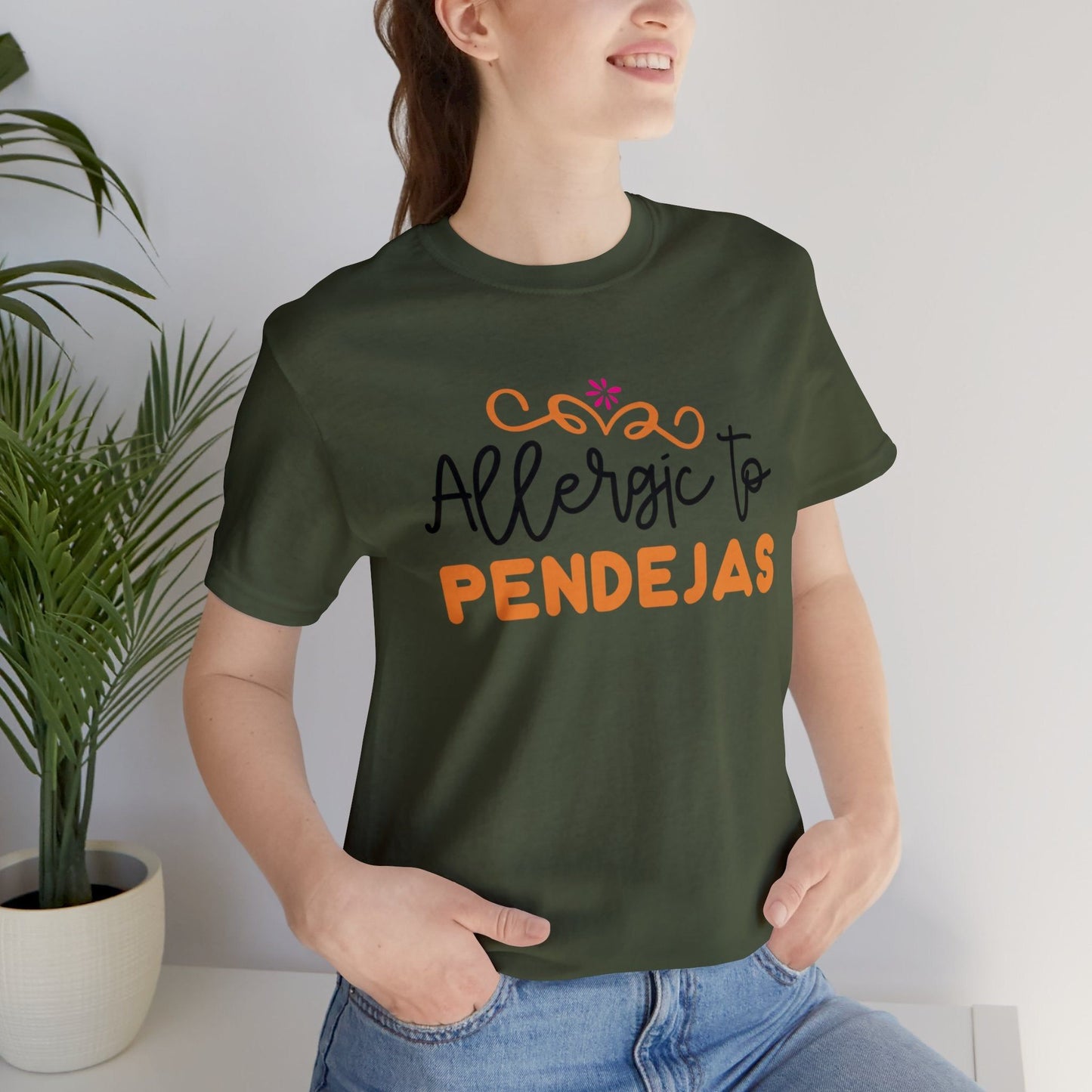 Camiseta - Allergic to Pendejas