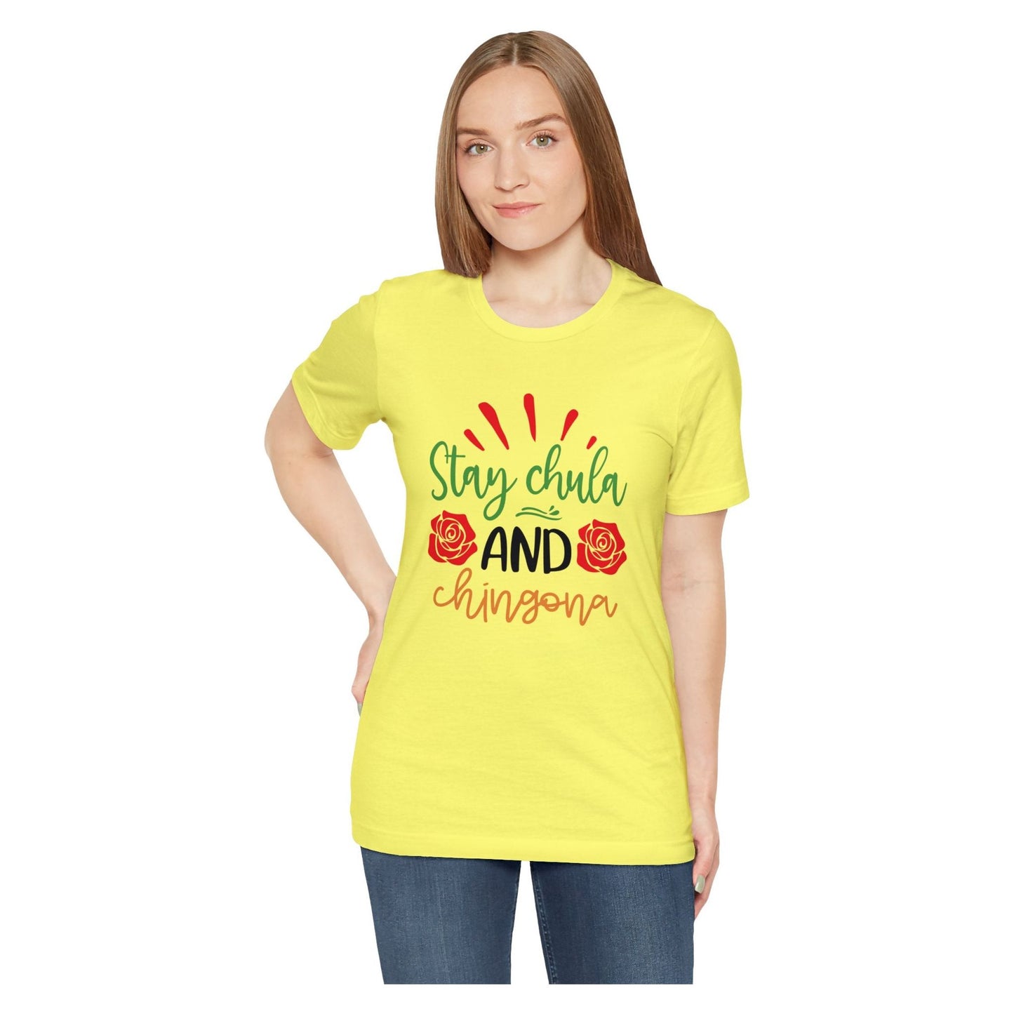 Camiseta - Stay Chula and Chingona