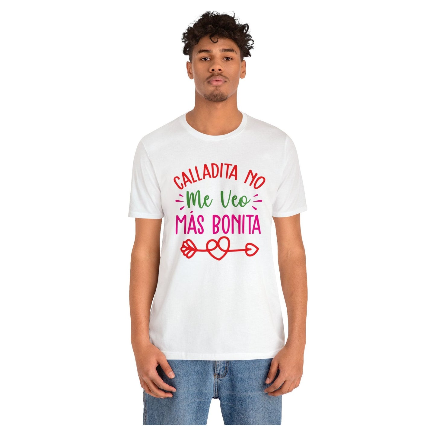 Camiseta - Calladita no me veo mas bonita