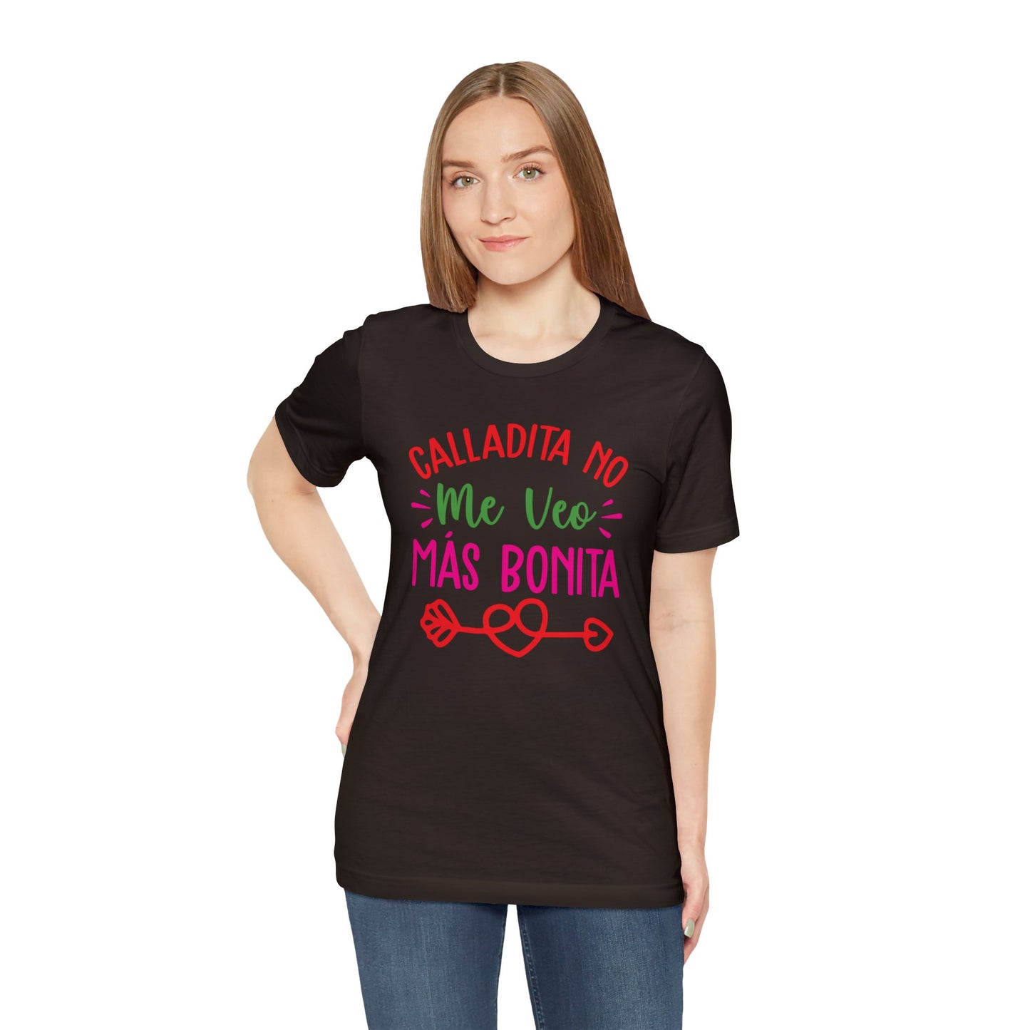 T-shirt - Shut up, I don't look prettier