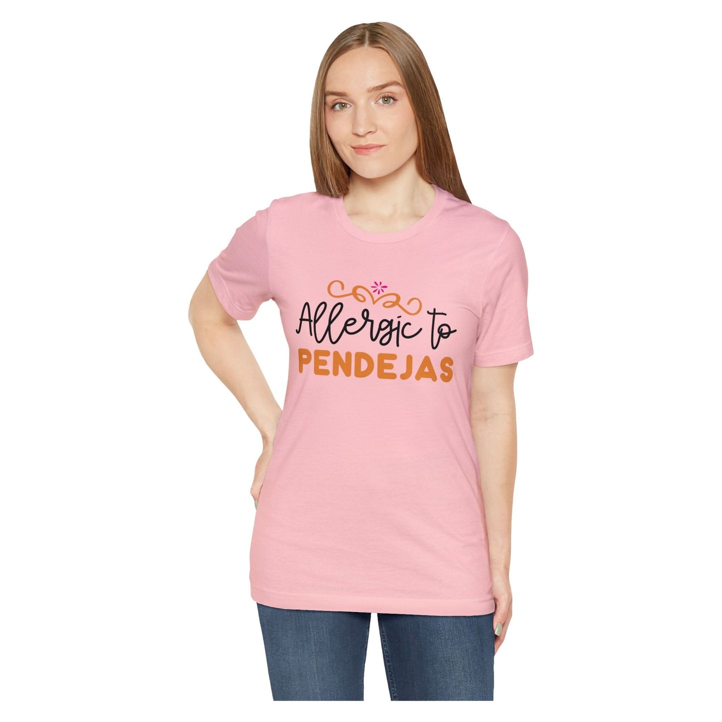 T-shirt - Allergic to Pendejas