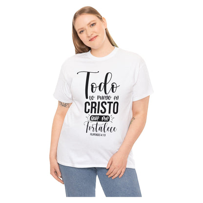 Camiseta Cristiana - todo lo puedo en Cristo que me fortalece