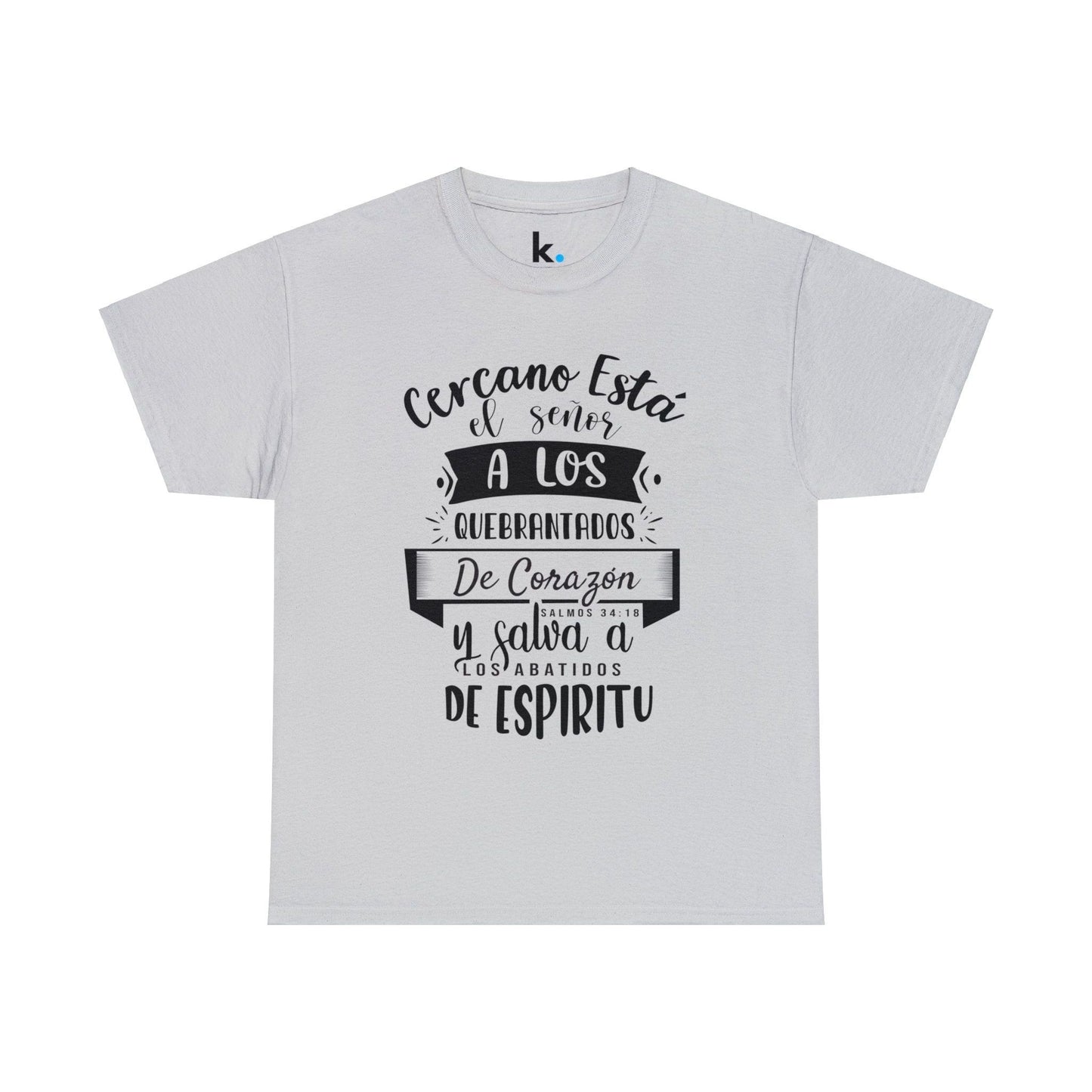 Christian T-shirt - The Lord is near to the broken