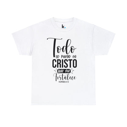 Christian T-shirt - I can do all things through Christ who strengthens me